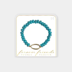 Forever Friends Stretch Bracelet - Turquoise