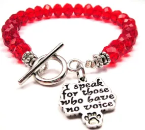 I Speak For Those Who Have No Voice Crystal Beaded Toggle Style Bracelet